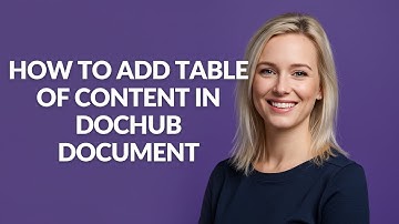How to Add Table Of Content In Dochub Document - Julia