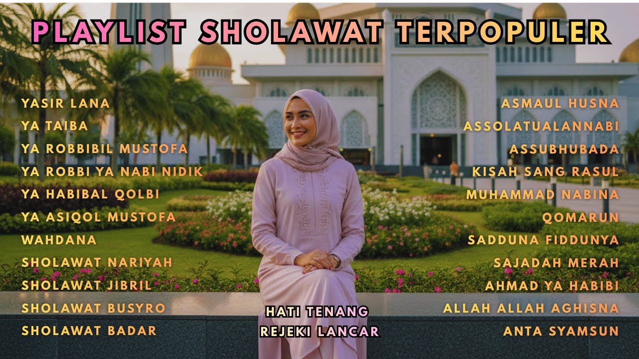 PLAYLIST SHOLAWAT TERPOPUPLER FULL ALBUM VERSI AKUSTIK MODERN LEBIH ENAK DI DENGAR
