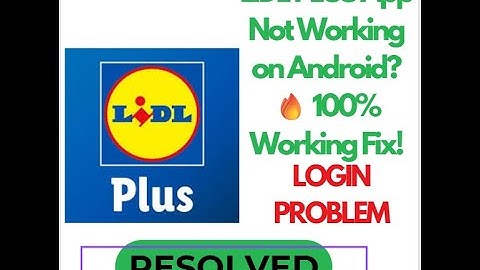 Lidl Plus App Not Working? Here’s the Real Solution!