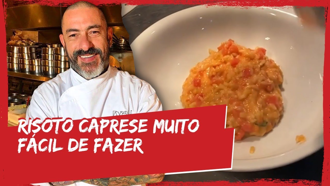 Risoto caprese fácil | FOGAÇA NA COZINHA