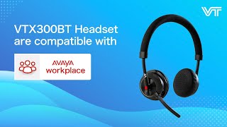 VTX300 Bluetooth Headset Woks with Avaya Workplace
