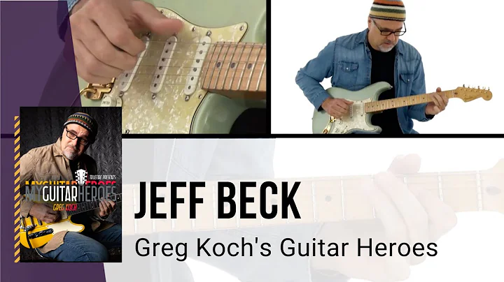 Jeff Beck Guitar Lesson with Greg Koch - TrueFire