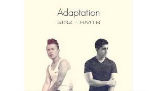 Adaptation | Binz x Am1r