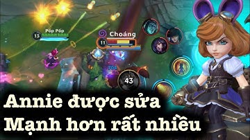 [LMHT:Tốc Chiến] ANNIE mới được chỉnh sửa mạnh hơn nhiều khống chế hơn