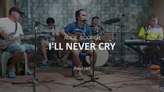 I'll Never Cry - Alice Cooper | Aninipot (Kafti) Cover