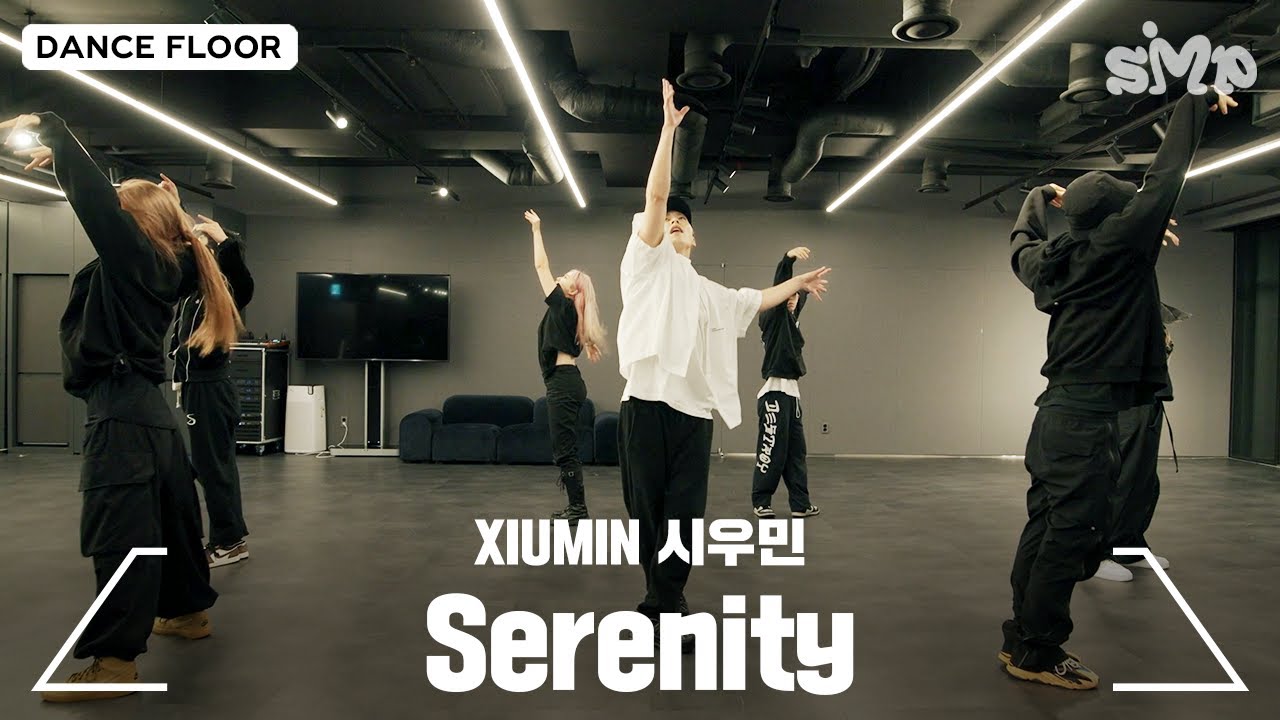 XIUMIN 시우민 'Serenity' Dance Practice