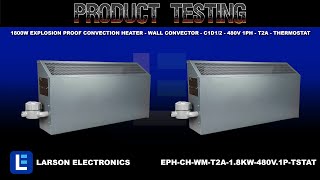 1800W Explosion Proof Convection Heater - Wall Convector - C1D1/2 - 480V 1PH - T2A - Thermostat