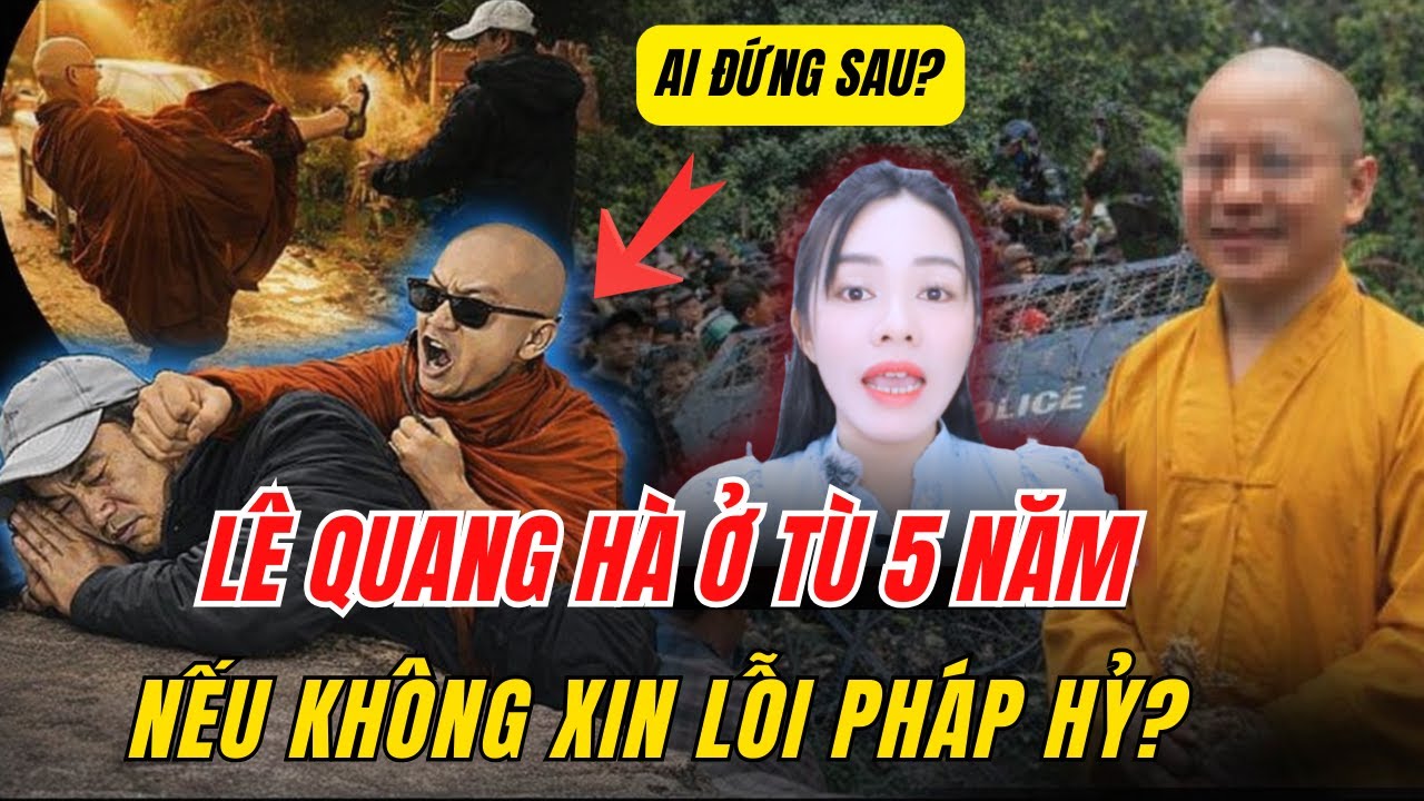 👉 ⚖️ Pháp Hỷ Khởi Kiện Lê Quang Hà Ở Tù 5 Năm – Sư Thầy Phật Giáo Đây Sao? 🧘‍♂️❓