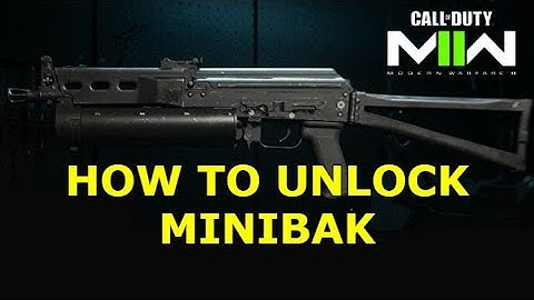 Unlock MINIBAK SMG Correctly | Modern Warfare 2