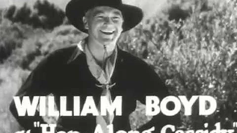 1935 HOP-ALONG CASSIDY - Trailer - William Boyd, J...