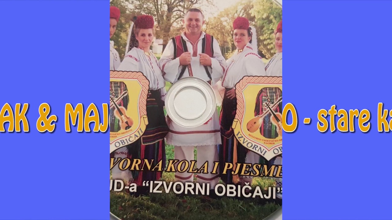DAJAK & MAJO kajde pjevane u kolu nekad