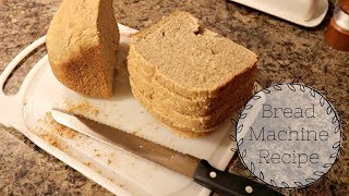 Honey Wheat Bread Machine Recipe || Homemade Bread