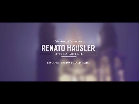 Rencontre avec Renato Häusler - Guet de la Cathédrale de Lausanne