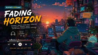 Fading Horizon 🎧 Atmospheric Deep Lofi