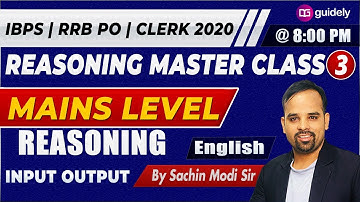 Input Output Reasoning | IBPS RRB PO/Clerk 2020 | Reasoning by Sachin Modi Sir in English | Guidely