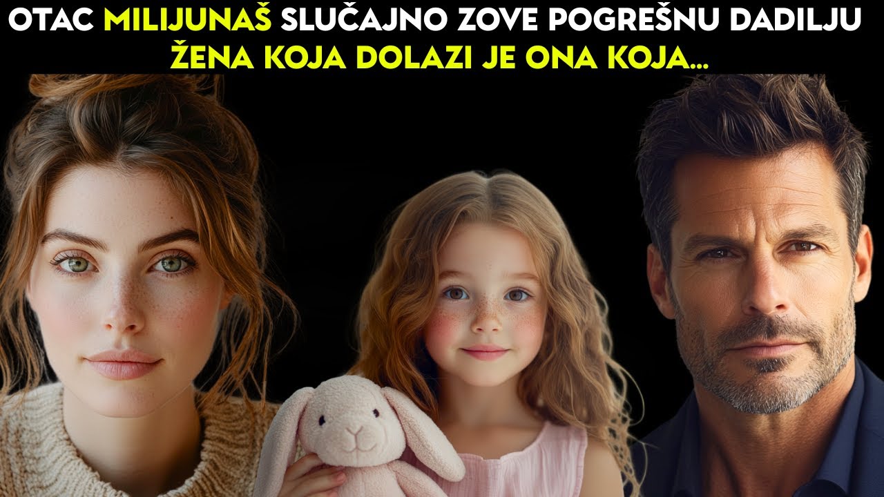 Otac milijunaš slučajno zove pogrešnu dadilju — žena koja dolazi je ona koja...