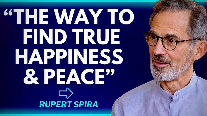 Non-Duality Explained in 60 min: Rupert Spira On The Solution To Suffering, Happiness, Love, & God