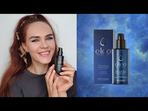 Video: Oriflame'den yeni Eleo serisi - harika saç bakımı