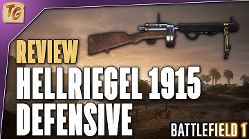 Hellriegel 1915 Defensive Review - Is The New BF1 Level 10 Assault Variant Worth The Grind?