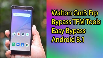 Walton GM3 Frp Bypass TFM Tools Walton GM3 Google Lock Remove