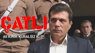 Çatlı Film Ali Kınık Kuralsız 