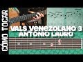 Como Tocar - Vals venezolano 3 (Natalia) de Antonio Lauro - Tutorial Guitarbn