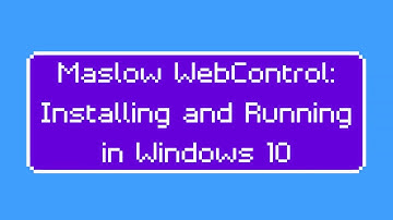 Maslow WebControl on Windows10