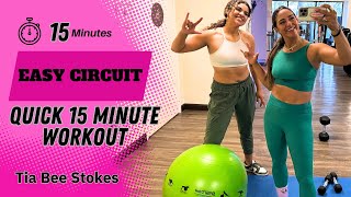 Quick BURN Workout | 15-Minute Easy Circuit | Workout with Me | Tia Bee Stokes