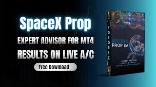 SpaceX Prop EA V2.0 MT4 - REVIEW & BACKTEST