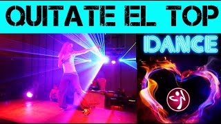 Tapo Raya - Quitate El Top Zumba Dance Workout