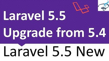 Laravel 5.5 Upgrade from 5.4