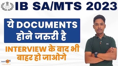 IB SA/MTS 2023 | IB SA/MTS Documents Needed | Know All details | By Vikram Singh