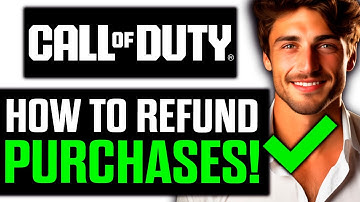 How To Refund Purchases on Call of Duty? (2025)