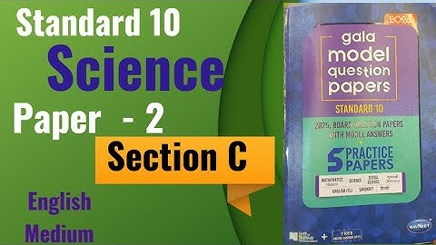 Stdandard 10 Science | Gala Assignment 2026 | Paper -2 | Section C | Gala Paper | English Medium