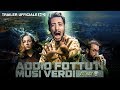 AFMV - Addio Fottuti Musi Verdi (TRAILER UFFICIALE) - dal 9 Novembre al cinema