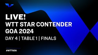 LIVE! | T1 | Day 4 | WTT Star Contender Goa 2024 | Finals