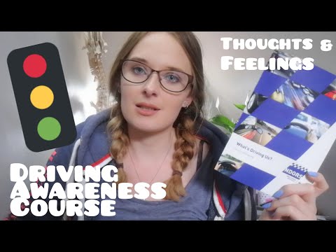 DRIVING AWARENESS COURSE | WHAT HAPPENED | WHAT TO EXPECT | THOUGHTS AND FEELINGS