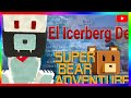 🔥🐻¡¡Mi Icerberg De Súper Bear Adventure!! "Es Interesante"- {PARTE 1}🧊
