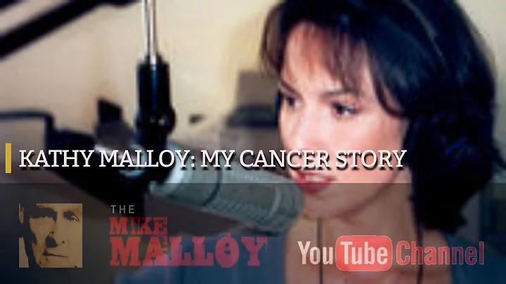 Kathy Malloy: My Cancer Story