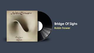 Bridge Of Sighs  - Robin Trower (1974)