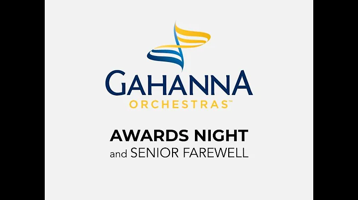 Gahanna Orchestras  Awards Night & Senior Farewell...