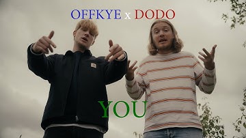 YOU - OFFKYE x DODO (OFFICIAL MUSIC VIDEO 4K) [Dir. Al3xGV]