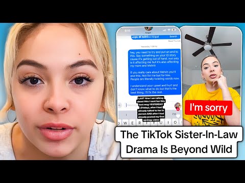 The TikTok Sister-In-Law Drama Is A Total Mess