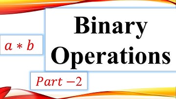 XII CBSE/Board | Binary operations part  2