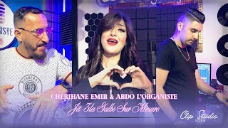 Cheba Cherihan Emir & Abdo Lorganiste (Jit 3La Galbi Sur Mesur) Studio 2025 جديد راي
