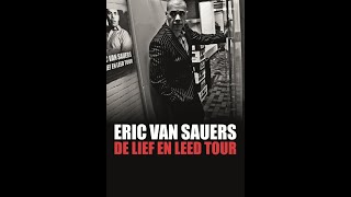 Eric van Sauers - De lief en leed tour [2019]