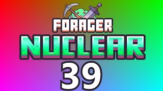 Forager Nuclear ⛏ | #39