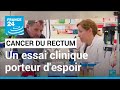 Cancer du rectum la totalit des patients dun essai clinique en rmission  france 24