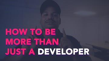 Learning to Code and Becoming More Than Just A Developer