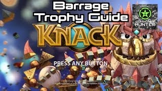 Knack - Barrage Guide
